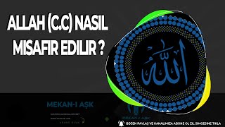 Allah C C Nasıl Misafir Edilir !!!!!