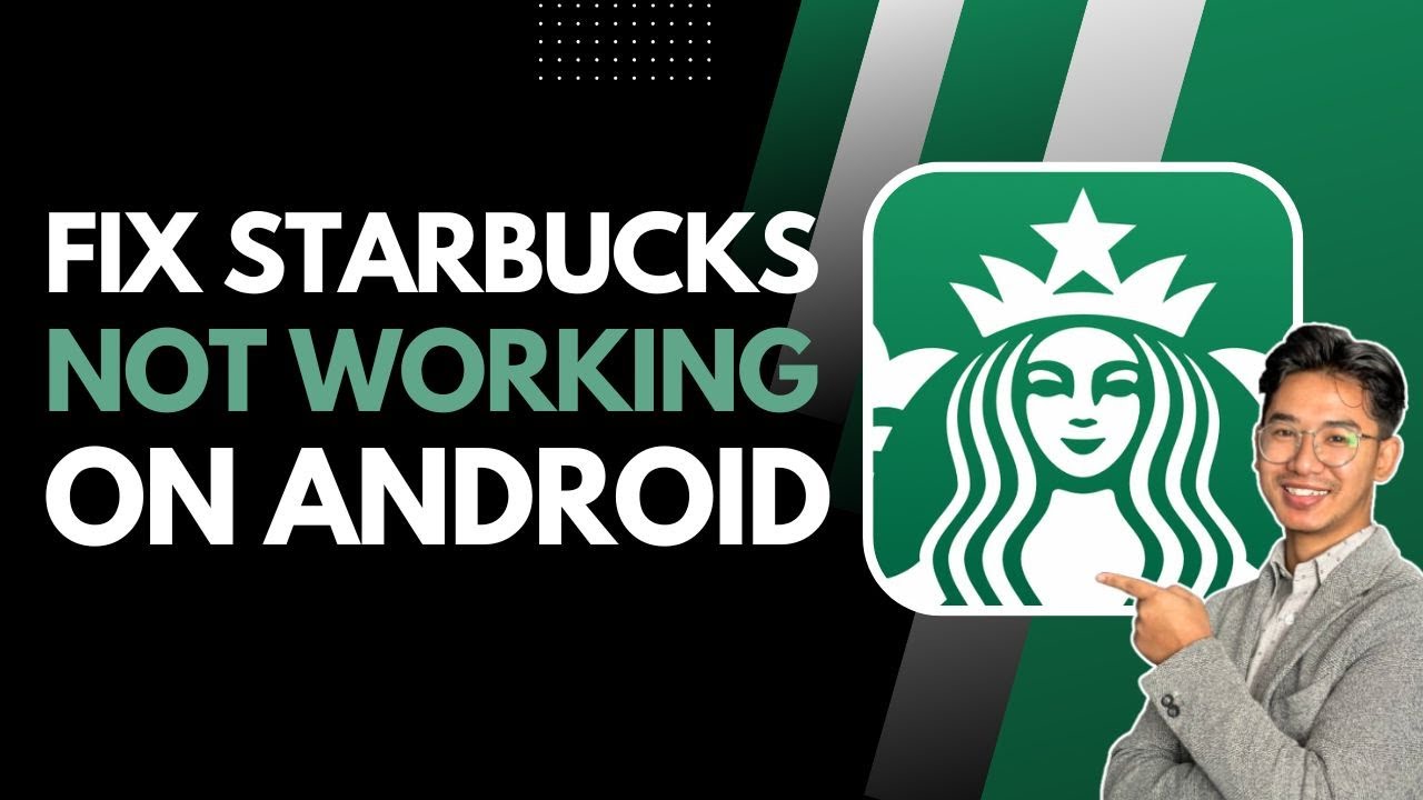 How to Fix Starbucks Not Working on Android - YouTube