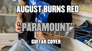 August Burns Red - Paramount (Guitar cover/Instrumental+Tab)