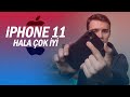 2021 Yılında iPhone 11 Satın Almak: 12'ye gerek yok!