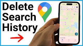 How to Delete Search History on Google Maps - Step By Step