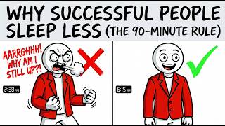 Why Successful People Sleep Less (The 90-Minute Rule)