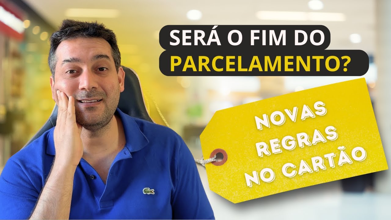 O Parcelamento no Cartão de Crédito VAI ACABAR? Entenda as NOVAS REGRAS DO CARTÃO DE CREDITO! |#mss