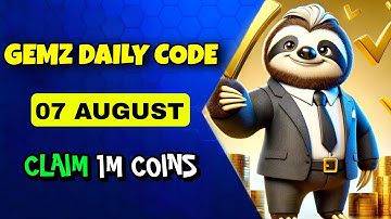 Gemz Daily Code Today 7 August 2024 | Gemz Daily Cipher Code Today | Claim Free 1,000,000 Coins