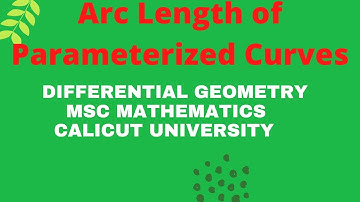 Video-17|Arc length of Parameterized Curves|