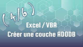 Créer Couche Adodb 46 - Excel - Outils De Gestion De Projet Pour Chef De Projet