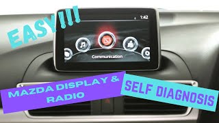 EASY WAY!!! To self diag your Mazda display.