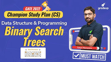Champion Study Plan- CSE || GATE 2022 || Binary Search Trees || DS & Programming