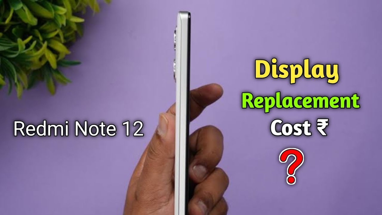 Redmi Note 12 5G Screen Replacement Redmi Note 12 Display Change 