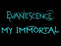 Evanescence - My Immortal Lyrics (Mystary EP)