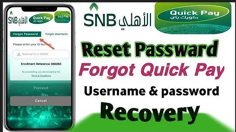 SNB Quick Pay App Forgot Username & Password How to reset SNB password  Quick pay Mobile Banking App