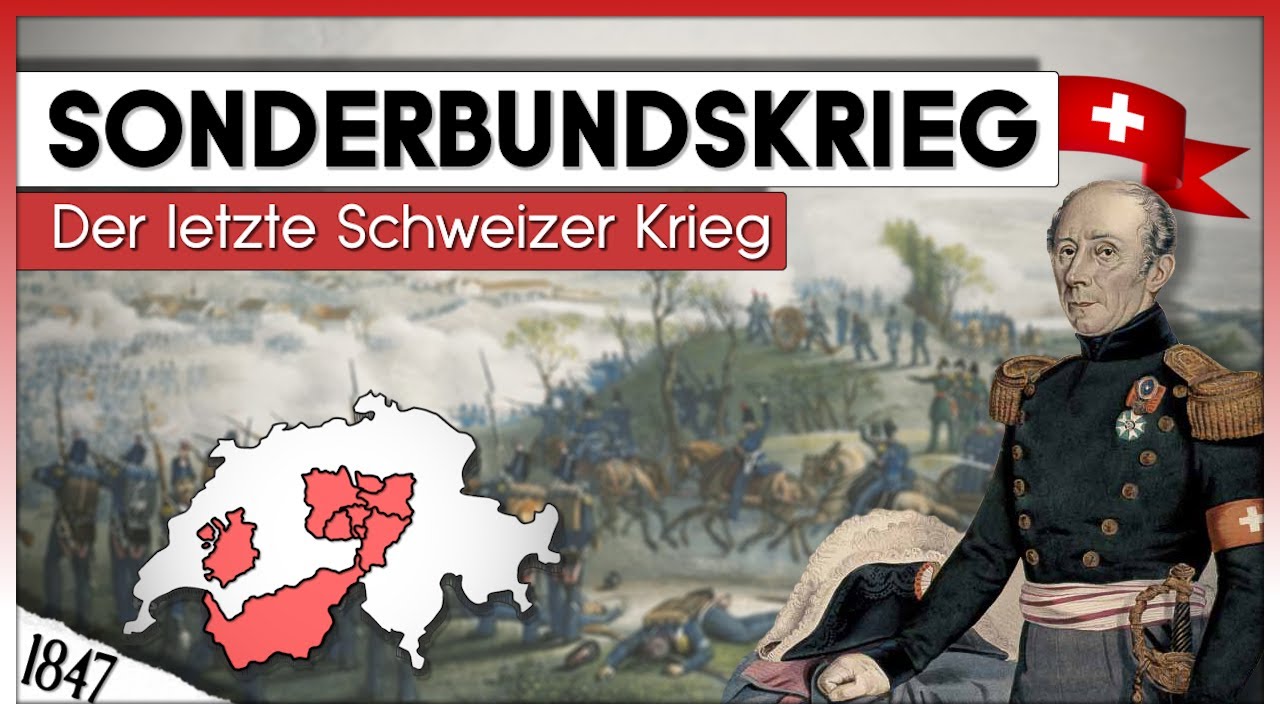 Der Sonderbundskrieg [1847] | Der letzte Krieg auf Schweizer Boden ...
