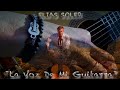 ELIAS SOLER, "LA VOZ DE MI GUITARRA" #eliassolercorcoles