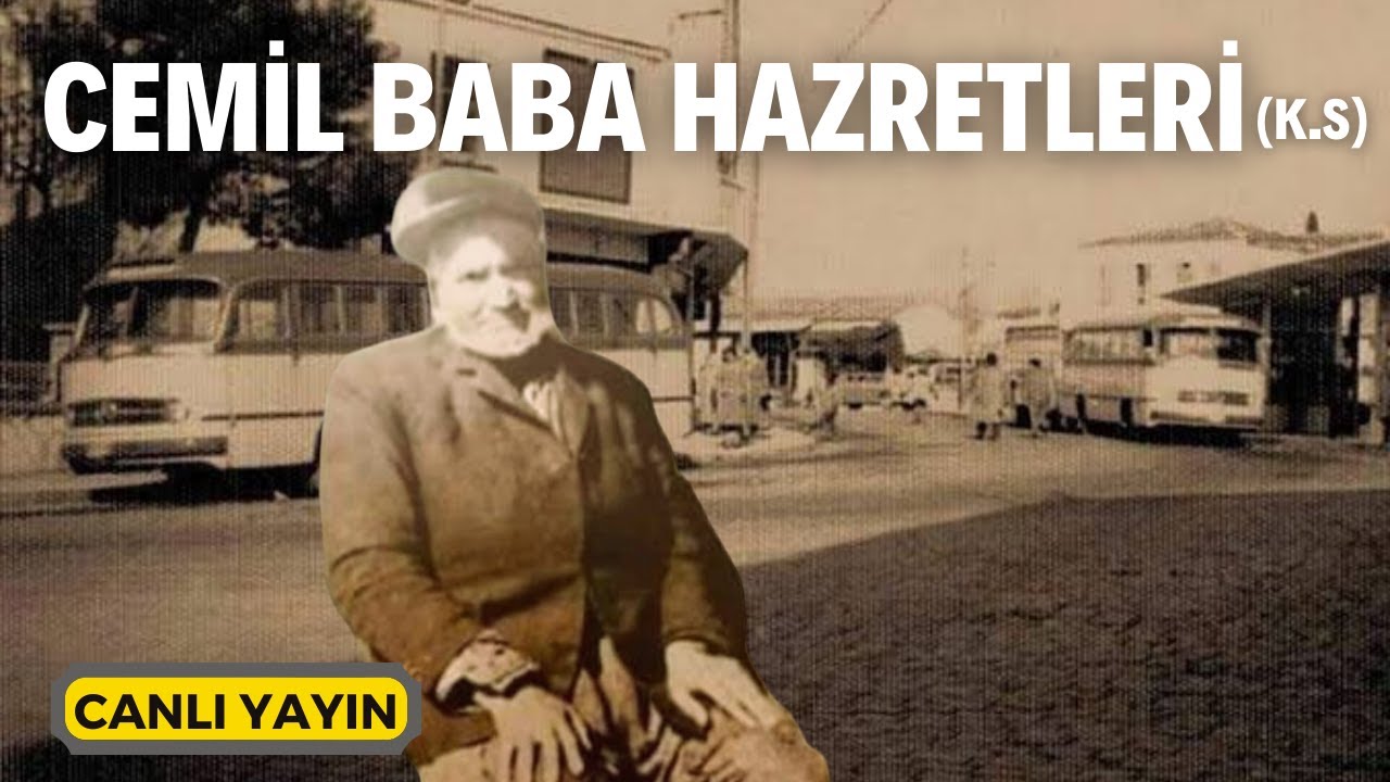 Cemil Baba (k.s) Hazretleri Mavi Boncuklu Kayserili Cemâl Kazancı Efendi - Canlı Yayın | Kerim Tunç