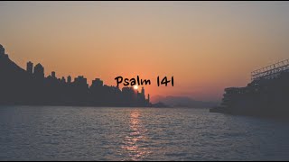 Psalm 141 - NIV | AUDIO BIBLE &amp; TEXT [With Piano]