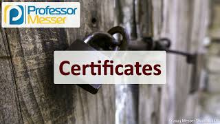 Certificates - CompTIA Security+ SY0-701 - 1.4