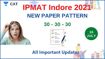 IPMAT Indore 2021 | New Paper Pattern | Complete Details | Unacademy CAT4MBA l  Ronak Shah