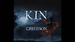 CRYHISON - KIN