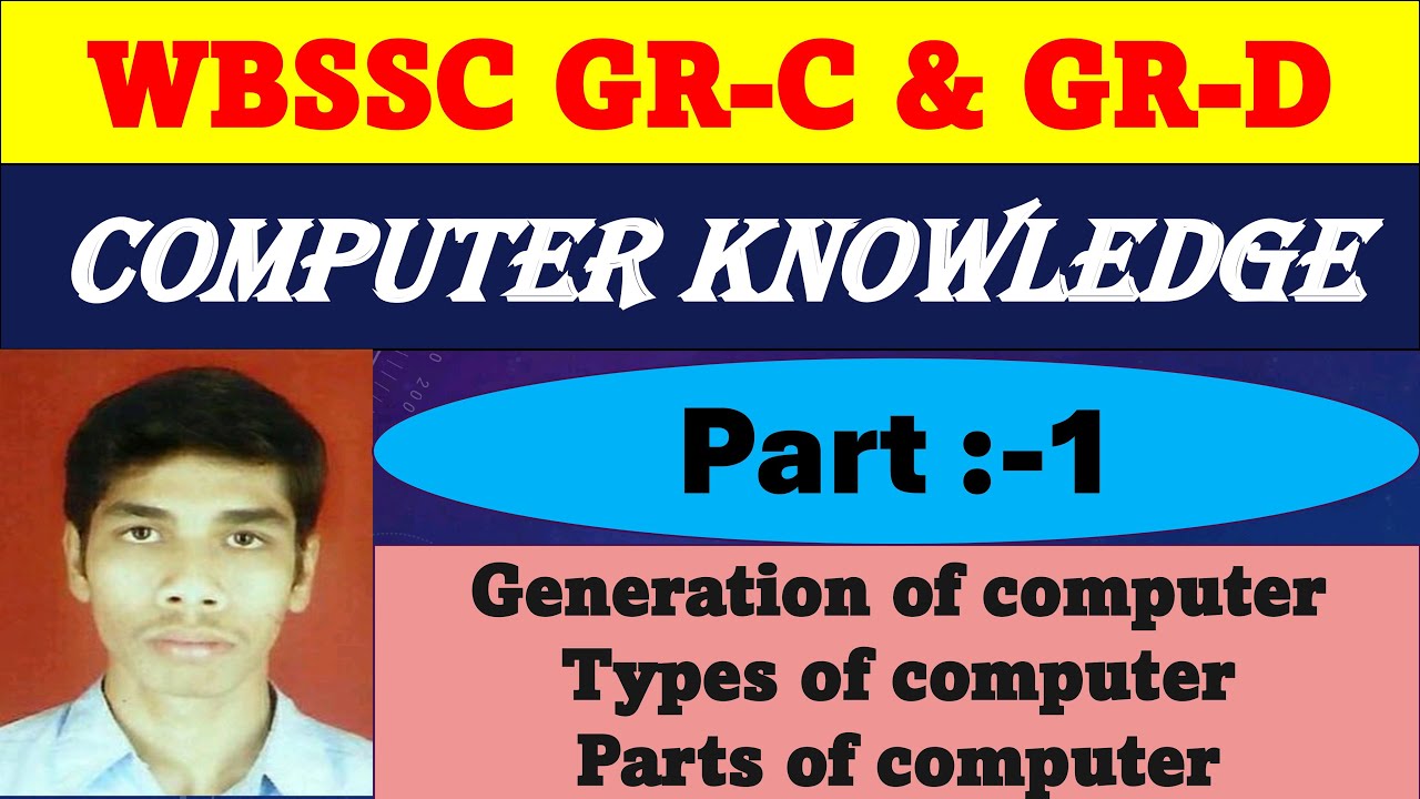 Basic computer knowledge // Part :-1 // WBSSC GR-C GR-D EXAM ...