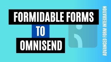 Easy Way to Connect Formidable Forms to Omnisend