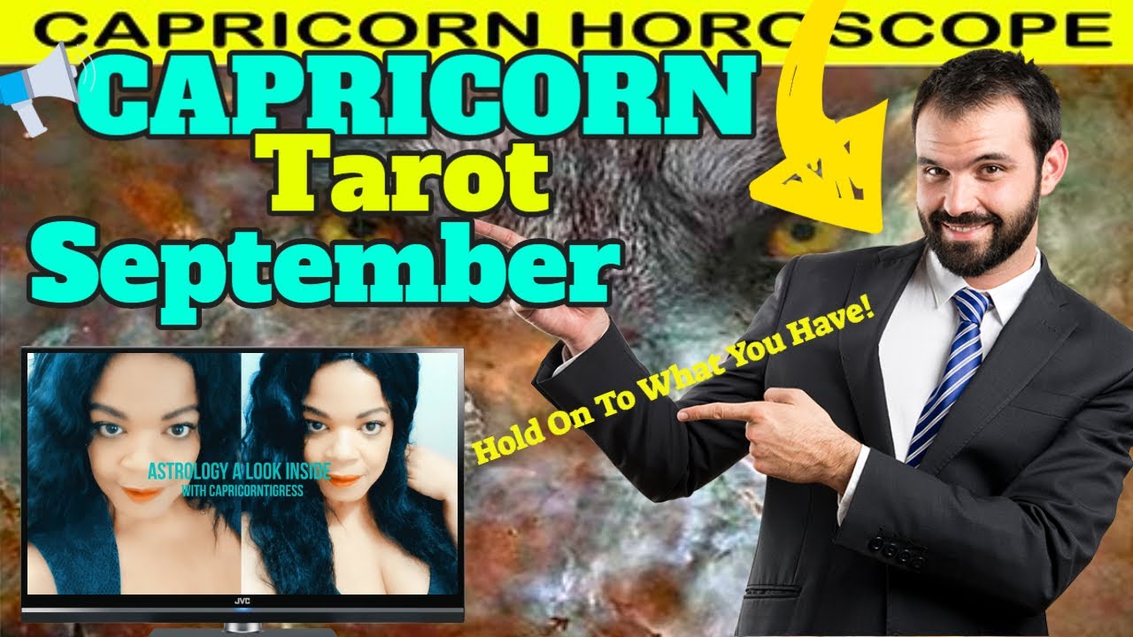 CAPRICORN Tarot Reading for September - Hold On To What You Have