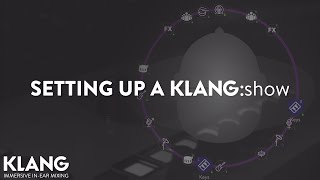 Setting up a KLANG:show - Full Setup Guide screenshot 5