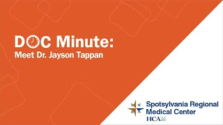 Meet Dr. Jayson Tappan - Spotsylvania Regional Medical Center Details