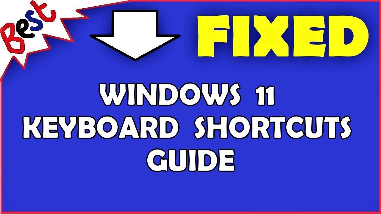 Windows 11 Keyboard Shortcuts Guide - YouTube