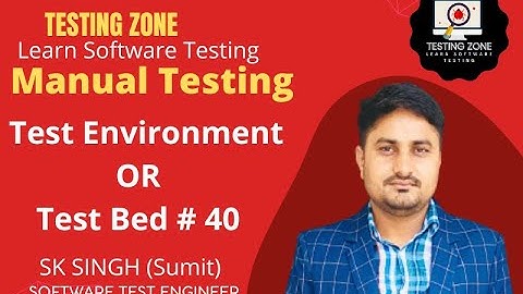 What is Test environment || Manual Testing full course  #40 || Software Testing with Sumit