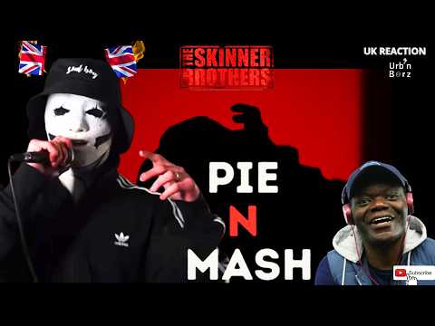 🇬🇧 Urb’n Barz reacts to: The Skinner Brothers - PIE N MASH (Official Music Video)