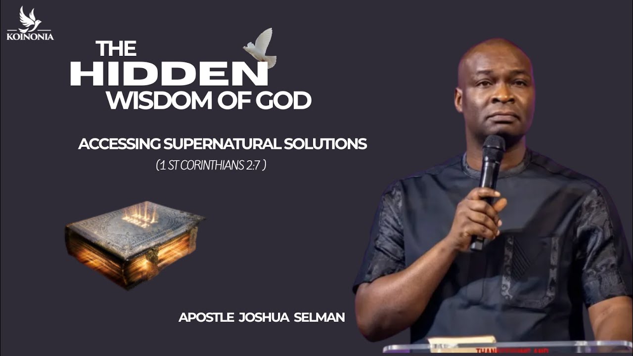 HOW TO ACCESS THE HIDDEN WISDOM OF GOD BY JOSHUA SELMAN - YouTube