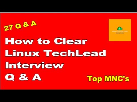 27 Q & A | How To Clear Linux Tech Lead Interview Questions and Answers | लिनक्स टेक लीड |