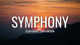 Clean Bandit - Symphony (Lyrics) ft. Zara Larsson