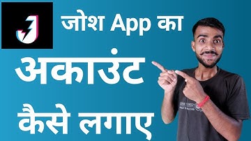 Josh App Ka New Account Kaise Banaye | How To Create Account On Josh App | Josh Id Kaise Banaye