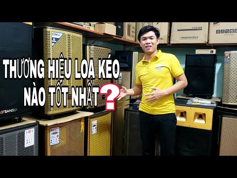 Nên mua loa kéo thương hiệu nào ?