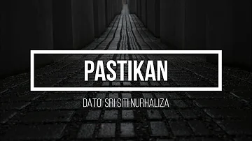 Dato' Sri Siti Nurhaliza - Pastikan Lirik