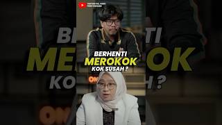 Kenapa Berhenti Merokok Kok Susah ?