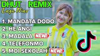 REMIX LAGU NIAS MANDATA DODO - DHUT REMIX NONSTOP BANYAK DICARI