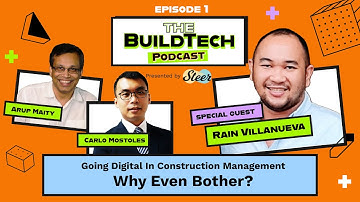 The BuildTech Podcast Ep.1: Going Digital in Construction Management -- Why Even Bother?
