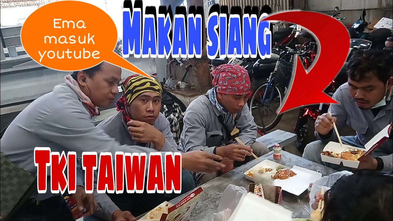 MAKAN SIANG TKI TAIWAN