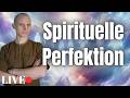 Die Spirituelle Perfektion Im Leben