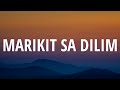 Juan Caoile, Kyleswish - Marikit Sa Dilim (Lyrics) ft.Jawz | Nalasing kagabi ang galing katabi ka na