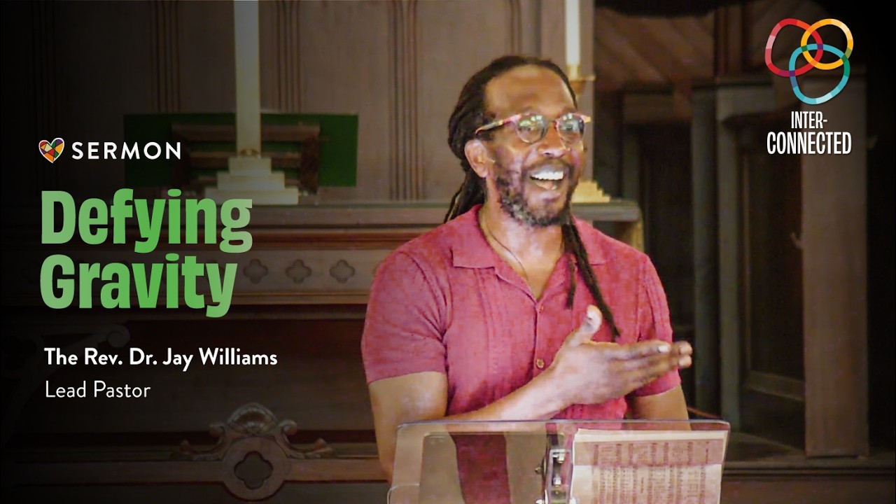 “Defying Gravity” | Eleventh Sunday of Kindomtide