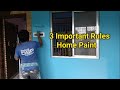 3 rules for home paint