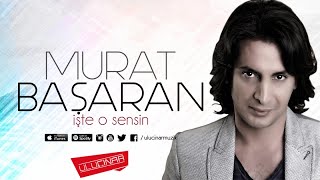 Murat Başaran - İşte O Sensin (Club Mix)