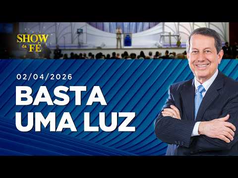 Show da Fé AO VIVO, Domingo às 9H (29/03/26)