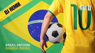 TIM SAMBA - BRAZIL JUARA | NEW REMIX