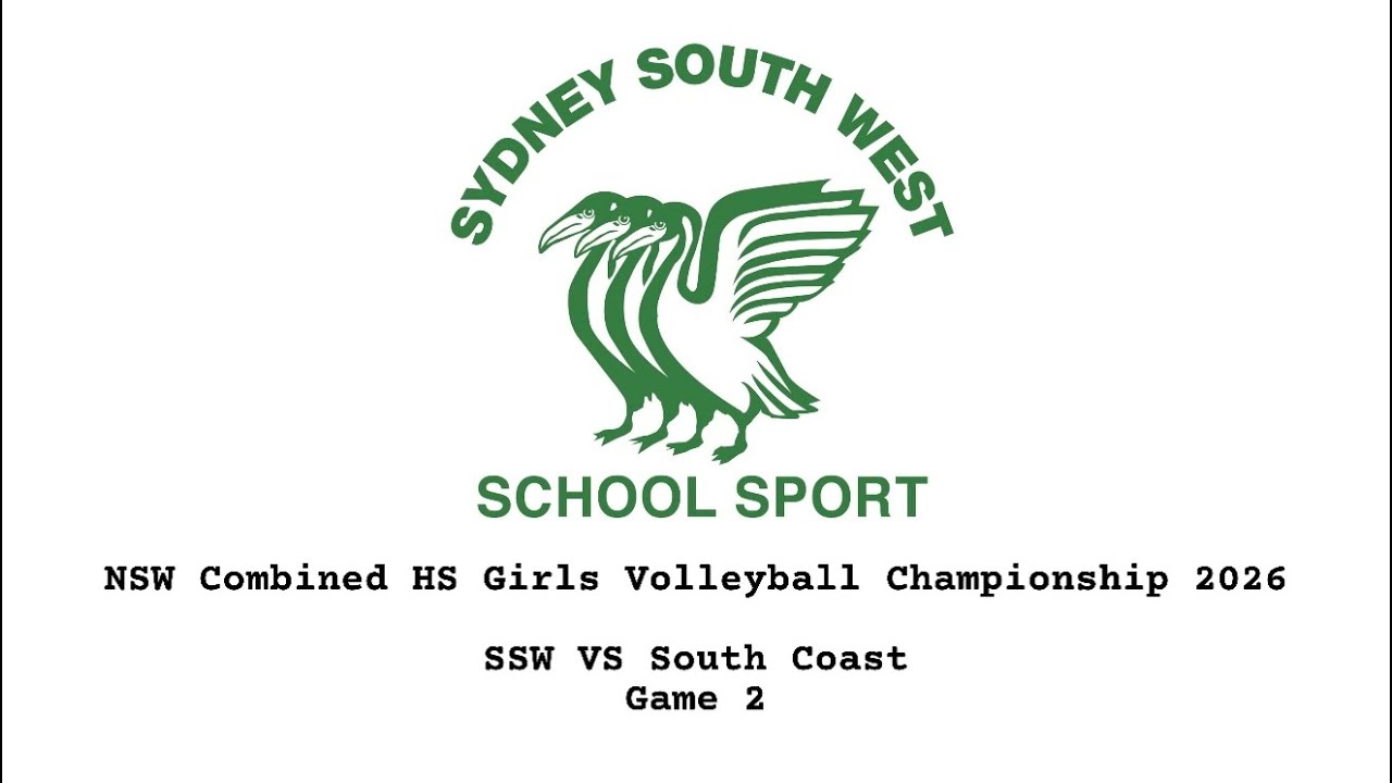 NSW CHS Volleyball Championship 2026 SSW vs South Coast Game 2