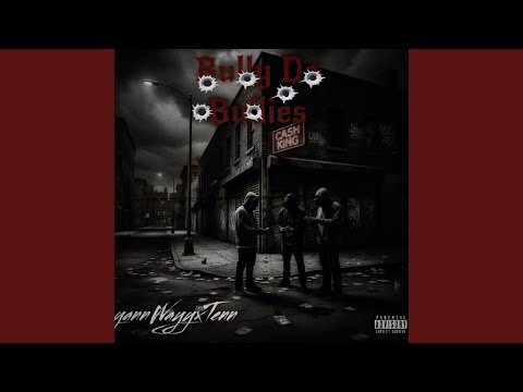 Bully Da Bullies Feat YannWayy 