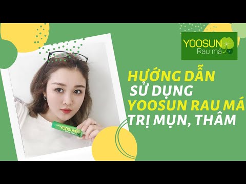 Hướng dẫn sử dụng Yoosun Rau má trị mụn, mờ thâm đúng cách